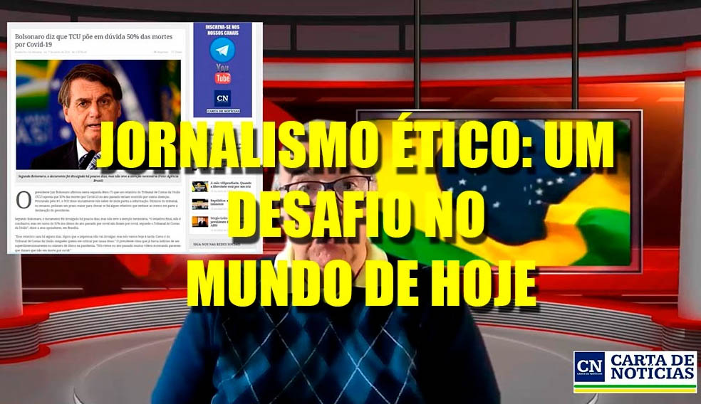 Jornalismo ético: um desafio no mundo de hoje
