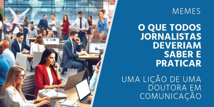 Memes: jornalistas lacradores podem ter o “efeito bumerangue”